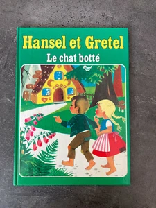 LIVRE HANSEL ET GRETEL / CHAT BOTTE Ed Chantecler 1984  F21 - Imagen 1 de 1
