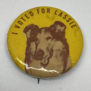 I VOTED FOR LASSIE CELLULOID PINBACK BUTTON VINTAGE 1" TV - Picture 1 of 6