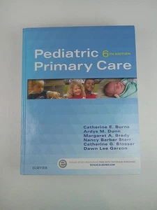 Pediatric Primary Care 6th Edition Burns Garzon Brady Dunn Starr Blosser  - Picture 1 of 21