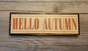 Letrero de bloque de madera decoración bandeja temática otoño otoño otoño - hola otoño - Imagen 1 de 3