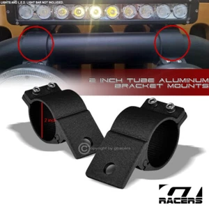 Textured Blk 2" Tube Bar Roll Cage Aluminum Mount Brackets For Led Light Frc G35 - Bild 1 von 3