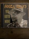 HOSEA LEAVY - YOU GOTTA MOVE CD