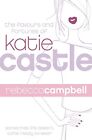 The Favours and Fortunes of Katie C..., Campbell, Rebec