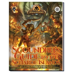 Privateer Press Iron Kingdoms IK RPG 5E: Scoundrels Guide to the Scharde Islands - Picture 1 of 1