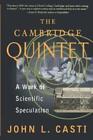 John L. Casti The Cambridge Quintet (Paperback) (US IMPORT)
