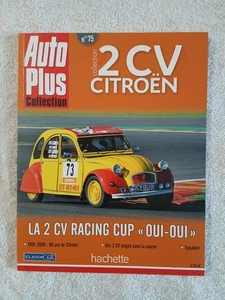 AUTO PLUS COLLECTION 2 CV CITROEN N°75 LA 2 CV RACING CUP OUI-OUI - Picture 1 of 3