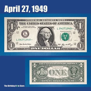 April 27, 1949 Birthday Anniversary $1 One Dollar Bill Serial Number 04271949 - Picture 1 of 2