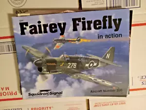 FAIREY FIREFLY IN ACTION (SC) - SQUADRON SIGNAL BOOKS - SS1200 - Picture 1 of 2