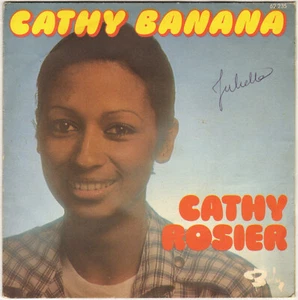 CATHY ROSIER "CATHY BANANA" ANTILLES POP SOUL SP 1976 BARCLAY 62235 PROMO - Picture 1 of 2