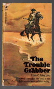 The Trouble Grabber 1965 Paperback Book Frank C Robertson Western Action - Picture 1 of 4