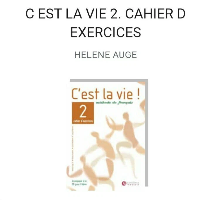 CAHIER DE EJERCICIOS NIVEL2.C EST  LA VIE. EDIT.SANTILLANA. CON CD.BACHILLERATO - Imagen 1 de 1