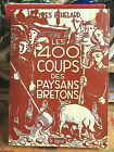 Bretagne/Les 400 Coups Des Paysans Bretons/Batailles Du Lait/Y.Echelard/1978
