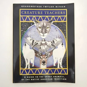 Grandmother Twylah Nitsch Creature Teachers Spitit Animals Paperback Book 1998 - Picture 1 of 21