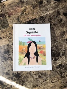 Young Squanto : The First Thanksgiving Andrew Woo A Troll-Start Biography 1996 - Picture 1 of 10