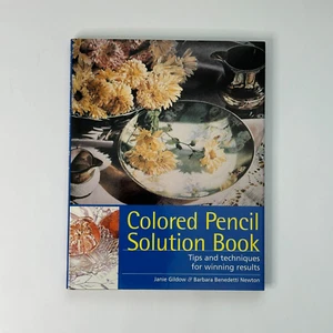 Colored Pencil Solution Book, Gildow & Newton (HC/DJ, 2000, Art Instruction) - Picture 1 of 13