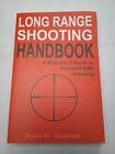 Long Range Shooting Handbook - Paperback By Ryan M Cleckner