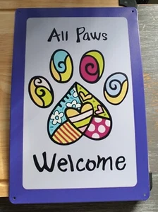 BRAND NEW TIN SIGN 30CM X 20CM..UNIQUE WELCOME SIGN💕🐾 - Picture 1 of 1