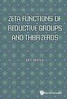 Zeta Functions Of Reductive Groups And Their Zeros