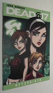 Dead@17: Afterbirth  by Josh Howard | B/New PB, 2009 - Picture 1 of 5