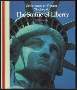 Story of the Statue of Liberty Natalie Miller 1992 Cornerstones of Freedom - Picture 1 of 1