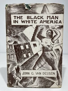 John G. VAN DEUSEN / The Black Man in White America 1944 - Bild 1 von 4