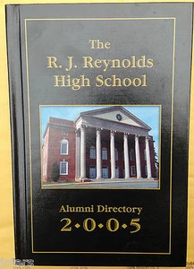 2005 R. J. REYNOLDS HIGH SCHOOL ALUMNI DIRECTORY, 1923 - 2003, WINSTON-SALEM, NC - Picture 1 of 1