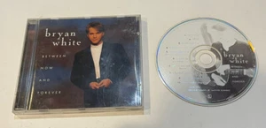 Between Now and Forever by Bryan White (CD) - Picture 1 of 2