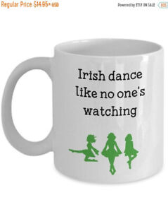 LIMITED SALE Irish Dance Mug - Funny Tea Hot Cocoa Coffee Cup