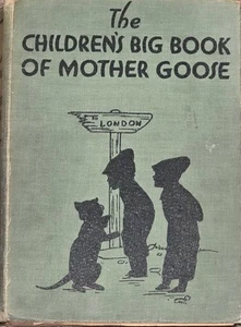 "The Children's Big Book of Mother Goose" (Hardcover 1932 Whitman) - Imagen 1 de 9