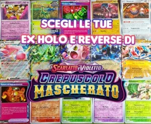 Pokemon Crepuscolo Mascherato Ex Reverse e Holo Italiano | Completa il tuo Set! - Foto 1 di 167
