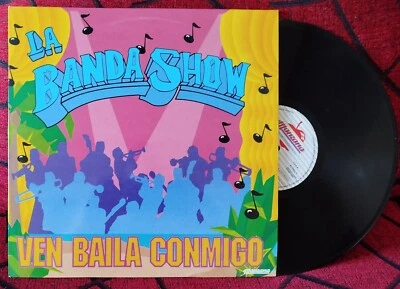 LA BANDA SHOW ** Ven Baila Conmigo **ORIGINAL 1993 Spain LP - Image 1 of 4