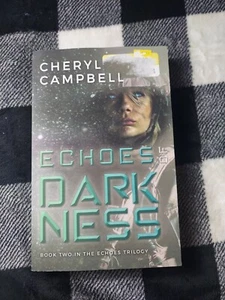 Echoes of Darkness : Book Two in the Echoes Trilogy by Cheryl Campbell (2020) - Imagen 1 de 5