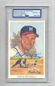 EDDIE MATHEWS GEM MINT 10 PSA/DNA SIGNED  PEREZ STEELE CELEBRATION CARD -TOUGH - Picture 1 of 1