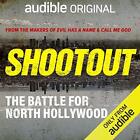 Audiobook Shootout The Battle For North Hollywood Audiobook By Grant Anderson...