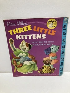 VTG Mitch Miller Three Little Kittens / Pop Goes the Weasel Golden Record 45 RPM - Picture 1 of 4