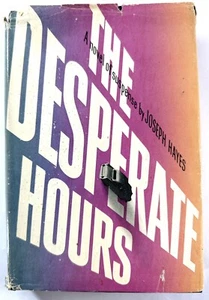 The Desperate Hours By Joseph Hayes 1954 Random House Third Printing - Picture 1 of 7
