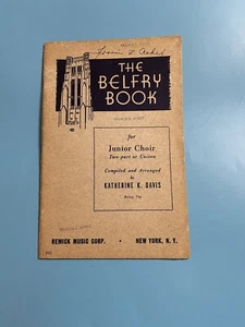 The Belfry Book for Junior Choir Two Part or Unison by Katherine K. Davis 1943 - Picture 1 of 4