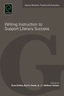 Writing Instruction to Support Literacy Success, Paperback by Ortlieb, Evan (...