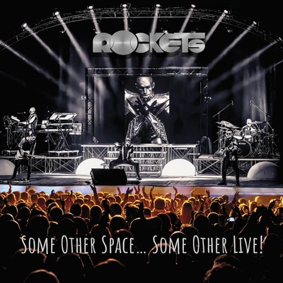 ROCKETS - Some Other Space ..Some Other Live ! - 2CD  NUOVO SIGILLATO NUMERATO - Image 1 of 2