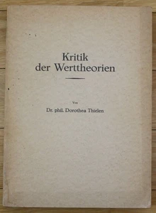 Dorothea Thielen - Kritik des Werttheorien Philosophie 1937 - Imagen 1 de 1