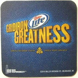 MILLER LITE GRIDIRON GREATNESS Beer COASTER, Football, Milwaukee, WISCONSIN 2010 - Picture 1 of 2