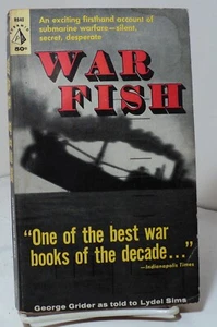 War Fish by George Grider as told to Lydel Sims  - Pyramid R640 - 1961 - Picture 1 of 2