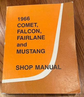 1966 Ford Comet, Falcon, Fairlane, and Mustang Factory  Shop Manual. Buy It Now Foto 1 de 4