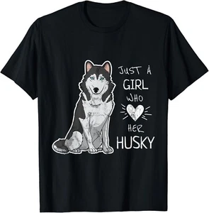 Just A Girl Who Loves Her Husky Dog Puppy Love Gift Unisex T-Shirt - Picture 1 of 3