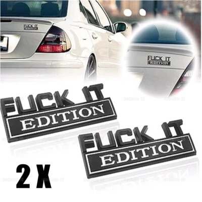 2x FUCK-IT EDITION Logo Emblem Badge Decal Sticker Decoration Car Accessories - Image 1 of 4
