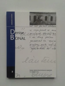 Catherine ZAMBON / Daniel BESNEHARD " Entretien avec Denise BONAL " 2001 - Foto 1 di 1