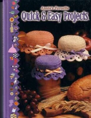 ANNIE'S FAVORITE QUICK & EASY PROJECTS 60 DESIGNS 160 PG HB - Image 1 of 4