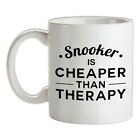 Snooker Is Cheaper Than Therapy - Ceramic Mug - 147 Crucible Fan Selby Love