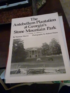 Antebellum Plantation – Stone Mountain GA – History Booklet – Shavin – 1985 - Bild 1 von 1