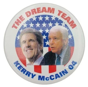 2004 John Kerry and John McCain Dream Team Campaign Button - Picture 1 of 1